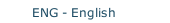 ENG - English